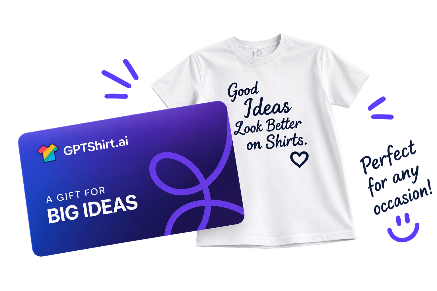 A purple GPTShirt gift card in front of a white shirt with Good Ideas Look Better on Shirts lettering.