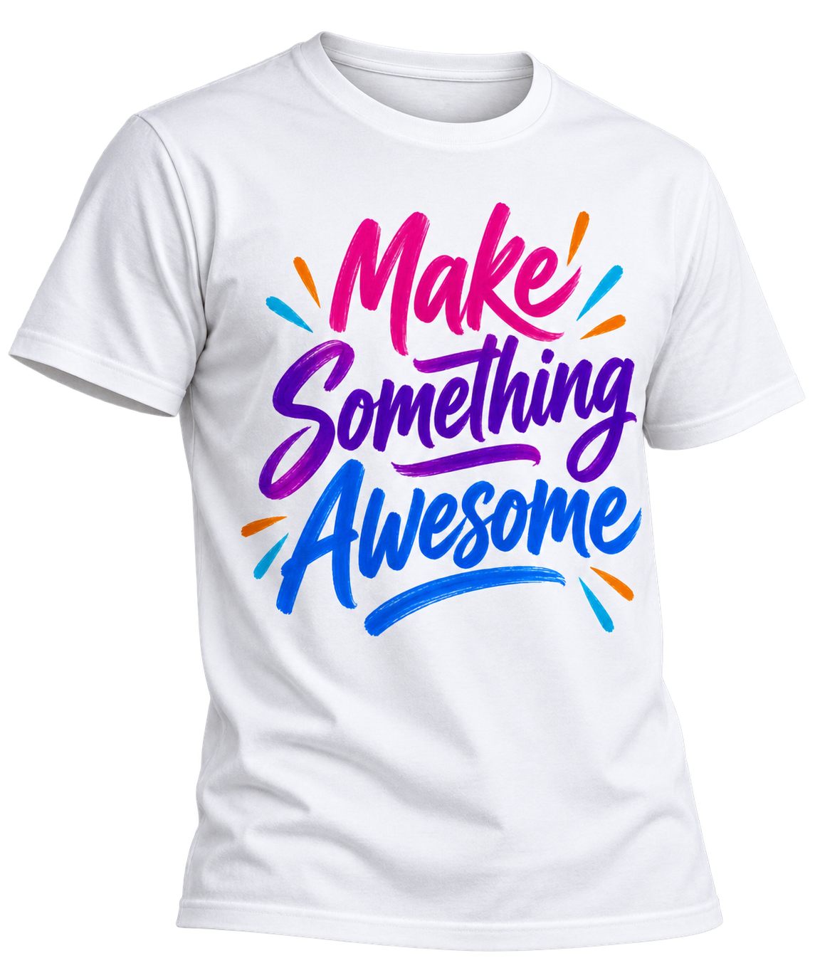 Example white T-shirt with colorful “Make Something Awesome” lettering.